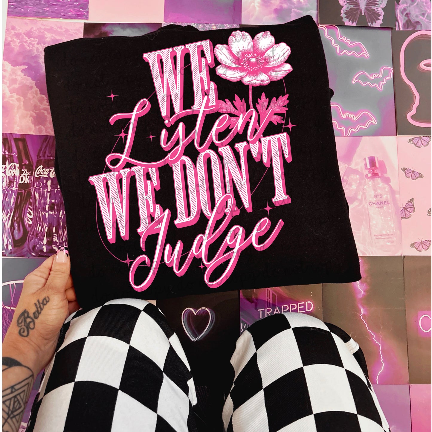 We Listen We Dont Judge DTF - Pink