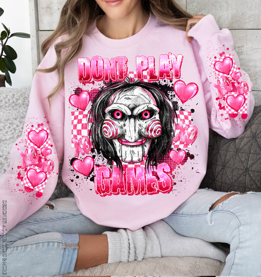 Don't Play Games   DTF PRINT