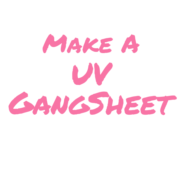 UV DTF Gang Sheet on 15 inch roll. (this is to make one through us) - 2