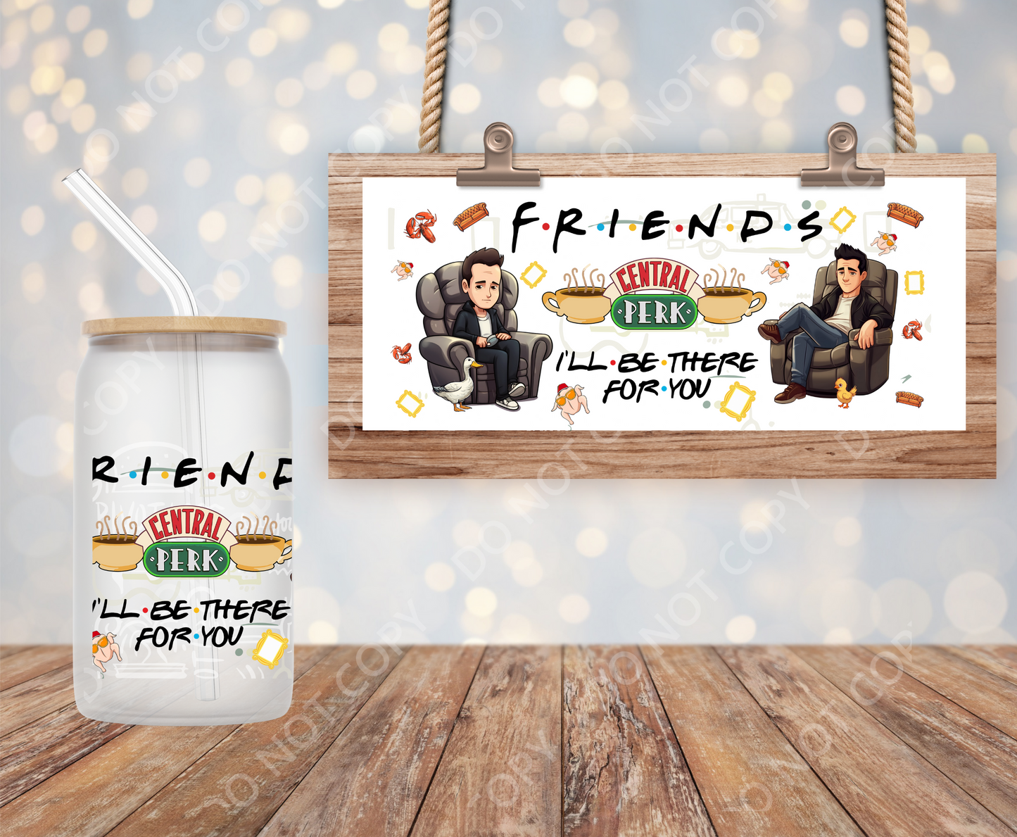 Friends I'll be there 16oz Wrap