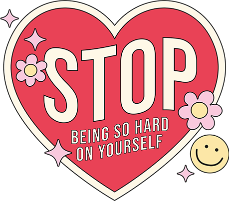 Stop Bring So hard on yourself  UV dtf Sticker RTS