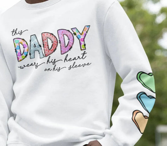 This Daddy wears her heart on her sleeve - DTF Print