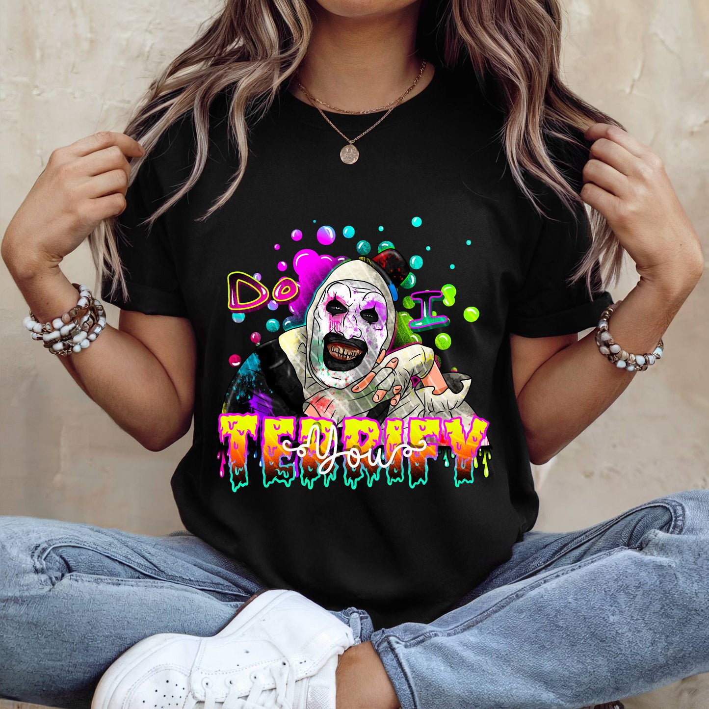 Do I Terrify You? DTF