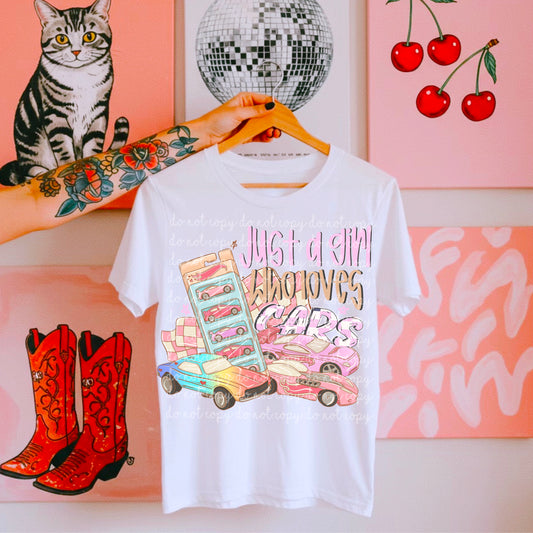 Just A Girl Who Loves Cars DTF