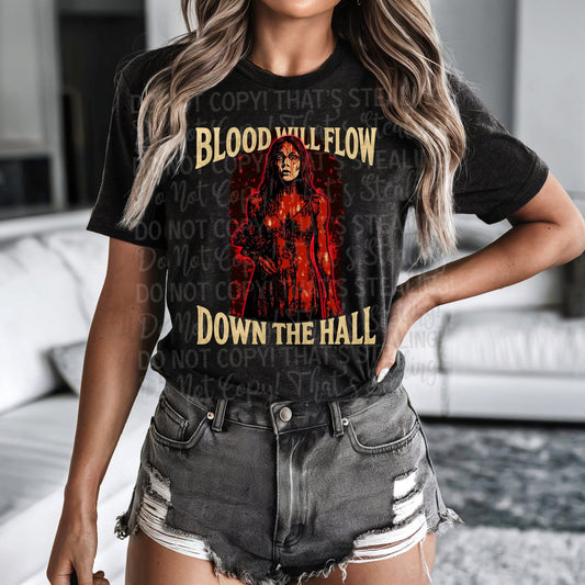 Blood Will Flow DTF - Version 1