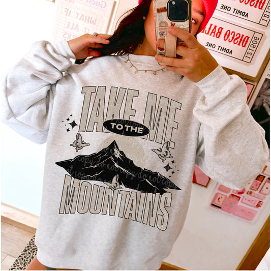 Take Me To The Mountains DTF