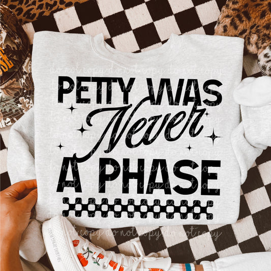 Petty Was Never A Phase DTF - Black