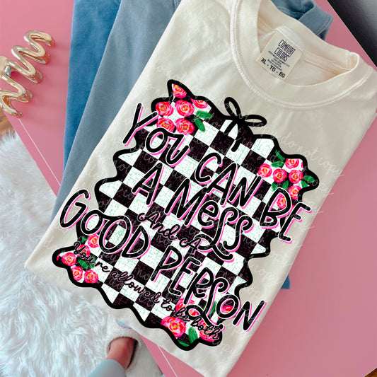 Mess & Good Person DTF