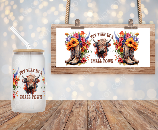 Try that in a small town 16oz Wrap