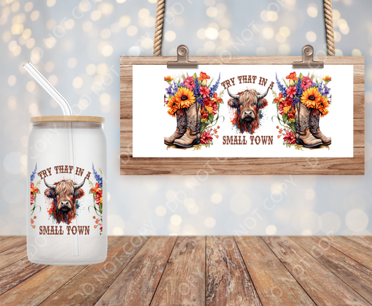 Try that in small town 2  16oz Wrap