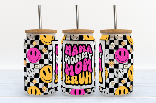Mama Mommy mom bruh 16oz Wrap