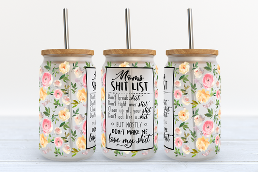 Mom's shit list  16oz wrap