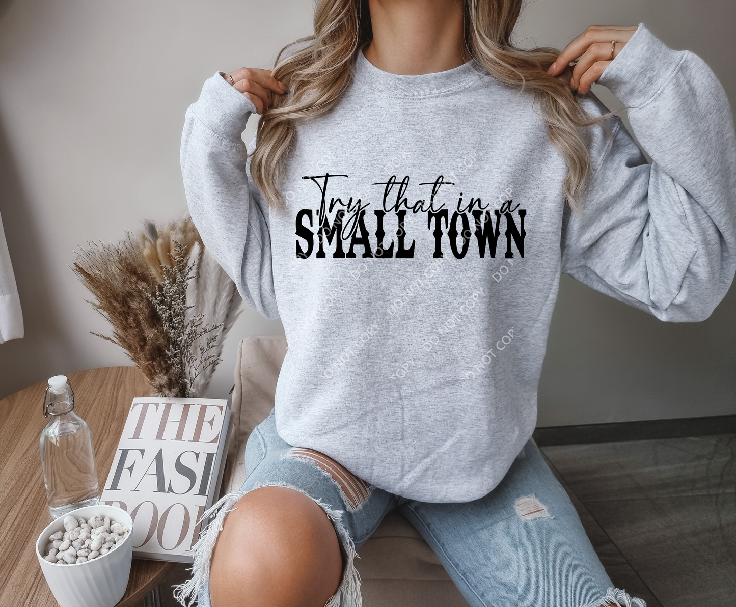 Try that is a small town DTF PRINT